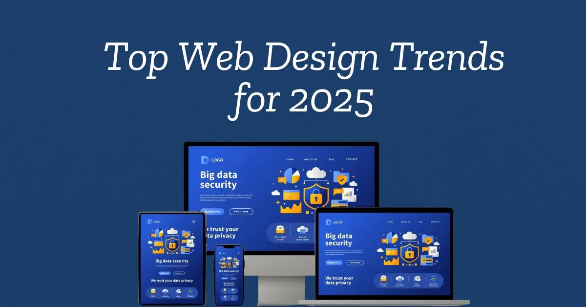 Top Web Design Trends for 2025
