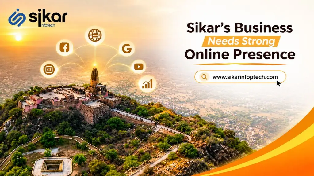Every Business in Sikar Needs a Strong Online Presence